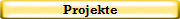 Projekte